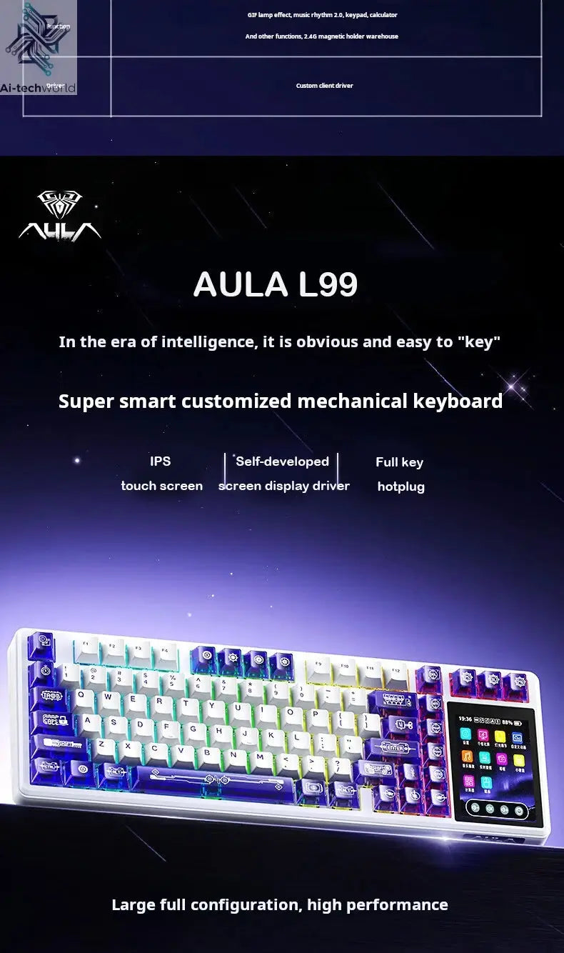 AULA L99 Intelligent Screen Mechanical Keyboard Bluetooth Wireless Tri-mode Night Gaming Laptop Keyboard 8000mAh Raindrop Switch Ai-TechWorld 