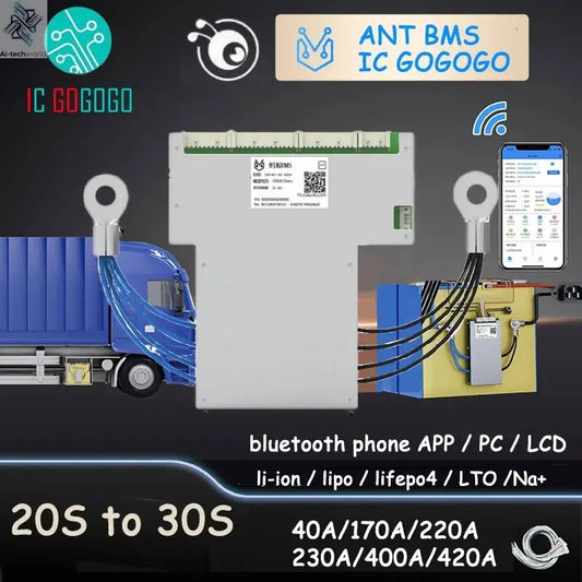 Smart 20S ~ 30S ANT BMS Lifepo4 li-ion LTO Battery Protection Board 220A 400A 170A 420A Bluetooth Phone 24S 26S 28S 84V 96V 126V Ai-TechWorld