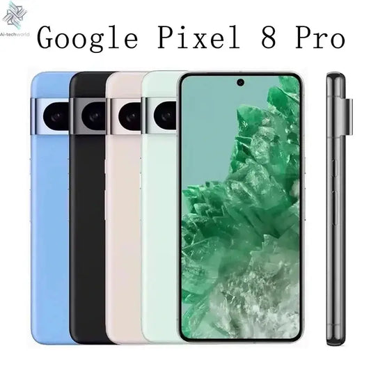 Unlocked Original Google Pixel 8 Pro 12G+128GB 5G 8pro Mobile Phone 6.7" Google Tensor G3 50MP&Dual 48MP Triple e-Sim Celphone Ai-TechWorld 