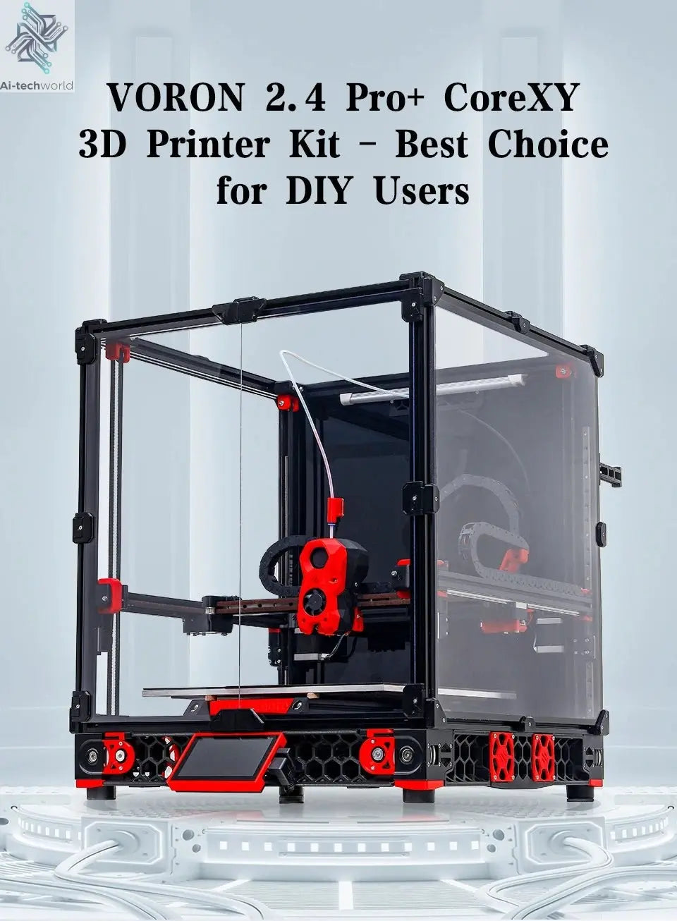 Voron 2.4 V2.4 R2 Pro+ Latest Version Best Quality CoreXY 3D Printer Kit Ai-TechWorld