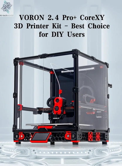Voron 2.4 V2.4 R2 Pro+ Latest Version Best Quality CoreXY 3D Printer Kit Ai-TechWorld